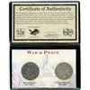War & Peace. Set of 2 includes 1978D Eisenhower Dollar & 1926 Peace Silver Dollar.