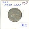 Image 1 : 1947 ML Canadian 25 cent silver coin