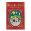 Image 1 : An Original "Alice's Tea Party" Attraction Poster.
