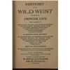 Image 3 : "History Of Our Wild West" Rare 1st Edition