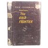 Image 1 : 1st Ed. Montana-The Gold Frontier by Cushman 1973