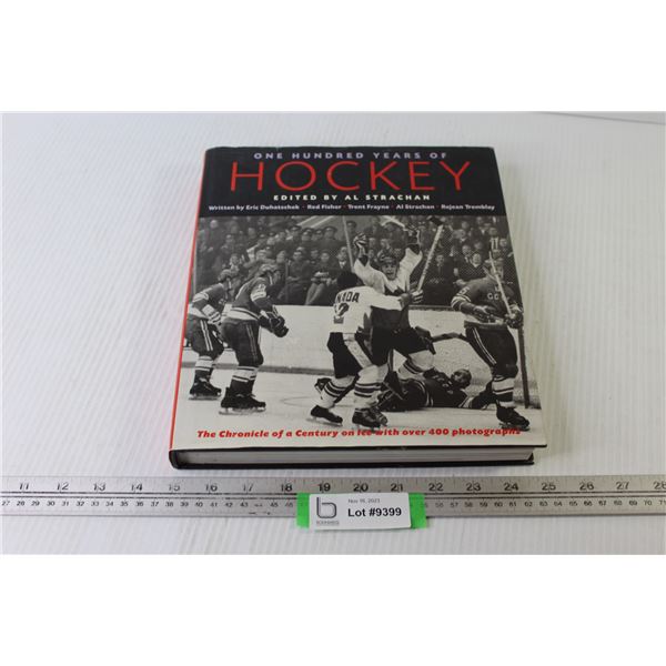 Book - One Hundred Years of Hockey by Al Strachan