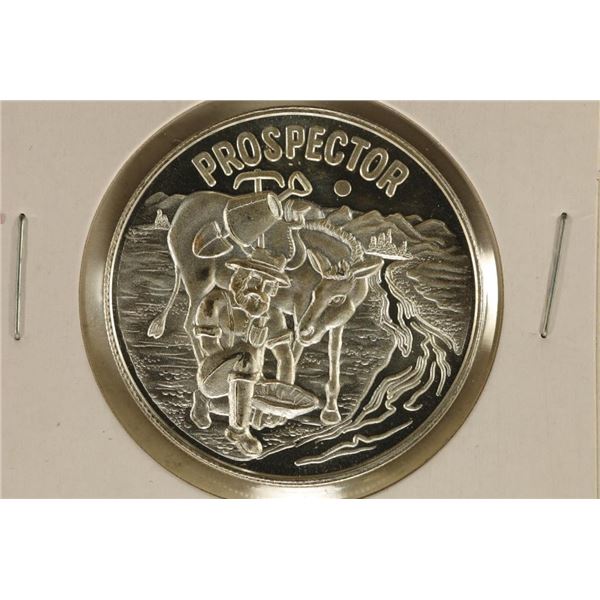 1 TROY OZ .999 FINE SILVER PF "PROSPECTOR" ROUND