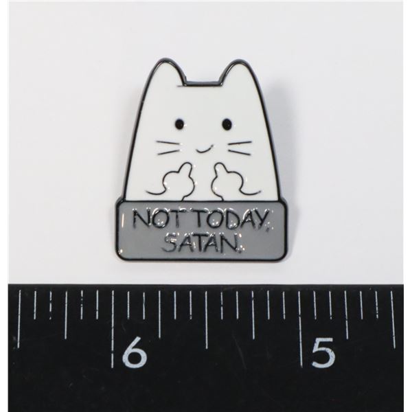 NEW NOT TODAY SATAN LAPEL PIN