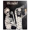 Image 1 : Life Sucks! by Jozza Original