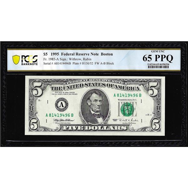 1995 $5 Federal Reserve Note Boston Fr.1985-A PCGS Gem Uncirculated 65PPQ