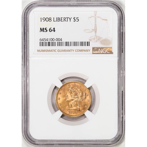 1908 $5 Liberty Head Half Eagle Gold Coin NGC MS64