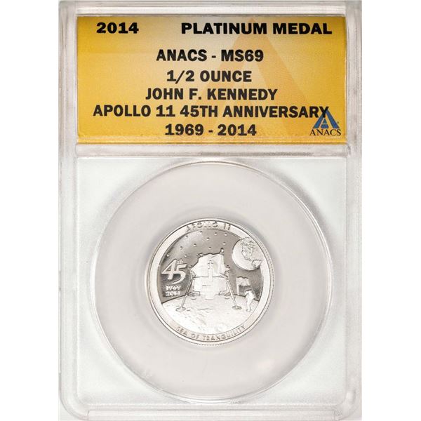 2014 Proof 1/2 oz Platinum JFK Apollo 11 Anniversary Medal ANACS MS69