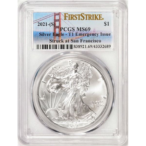 2021-(S) Type 1 $1 American Silver Eagle Coin PCGS MS69 First Strike Emergency Issue