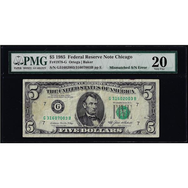 1985 $5 Federal Reserve Note Mismatched Serial Number Error Fr.1978-G PMG Very Fine 20