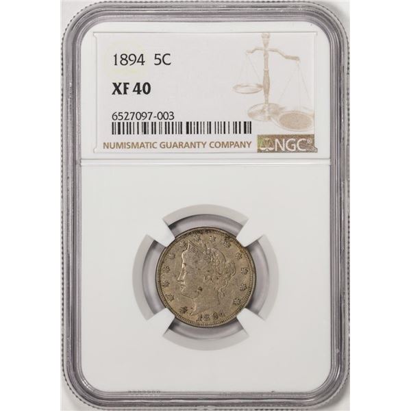 1894 Liberty Head V Nickel Coin NGC XF40