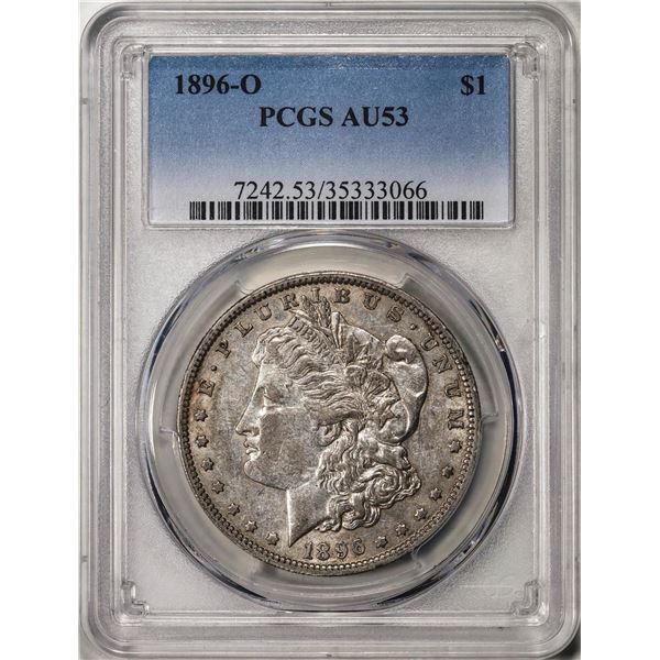 1896-O $1 Morgan Silver Dollar Coin PCGS AU53