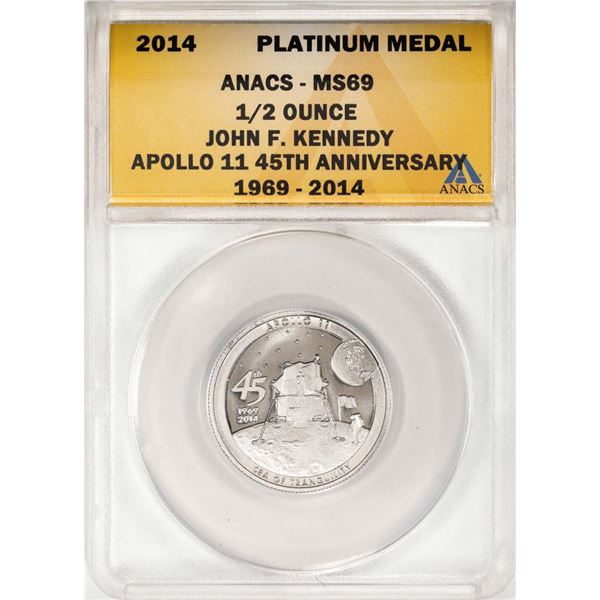 2014 Proof 1/2 oz Platinum JFK Apollo 11 Anniversary Medal ANACS MS69