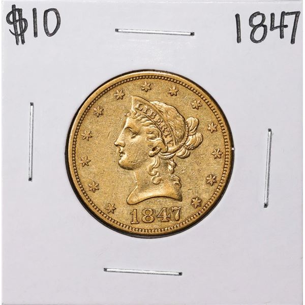 1847 $10 Liberty Head Eagle Gold Coin