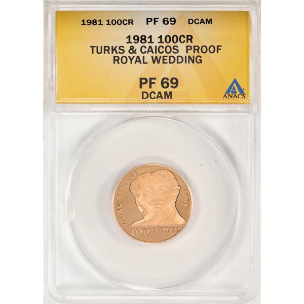 1981 100 Crowns Proof Turks & Caicos Royal Wedding Gold Coin ANACS PF69DCAM