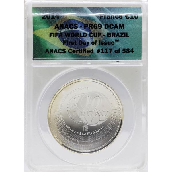 2014 France 10 Euro Proof FIFA World Cup Brazil Silver Coin ANACS PR69DCAM FDOI