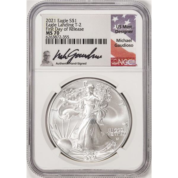 2021 Ty. 2 $1 American Silver Eagle Coin NGC MS70 First Day Release Gaudioso Signed