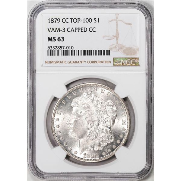 1879-CC VAM-3 Capped CC $1 Morgan Silver Dollar Coin NGC MS63 Top 100