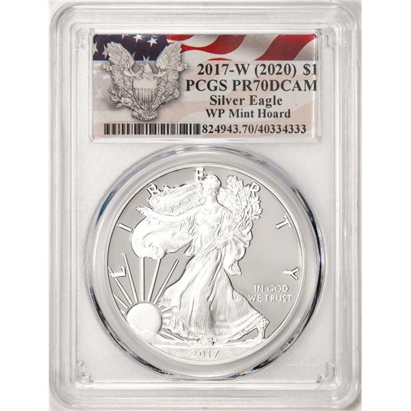 2017-W $1 Proof American Silver Eagle Coin PCGS PR70DCAM WP Mint Hoard