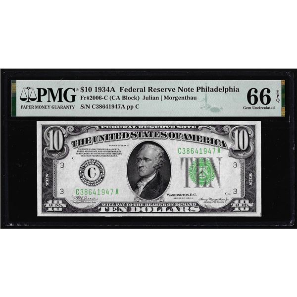 1934A $10 Federal Reserve Note Philadelphia Fr.2006-C PMG Gem Uncirculated 66EPQ