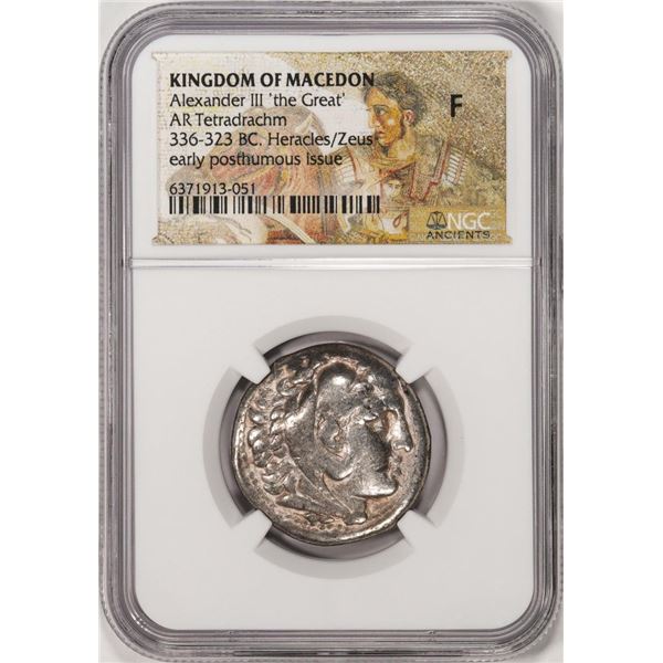 336-323 BC Kingdom of Macedon Alexander III AR Tetradrachm Ancient Coin NGC F