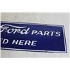 Image 3 : Porcelain Genuine Ford Parts Used Here Sign - 6" x 22"