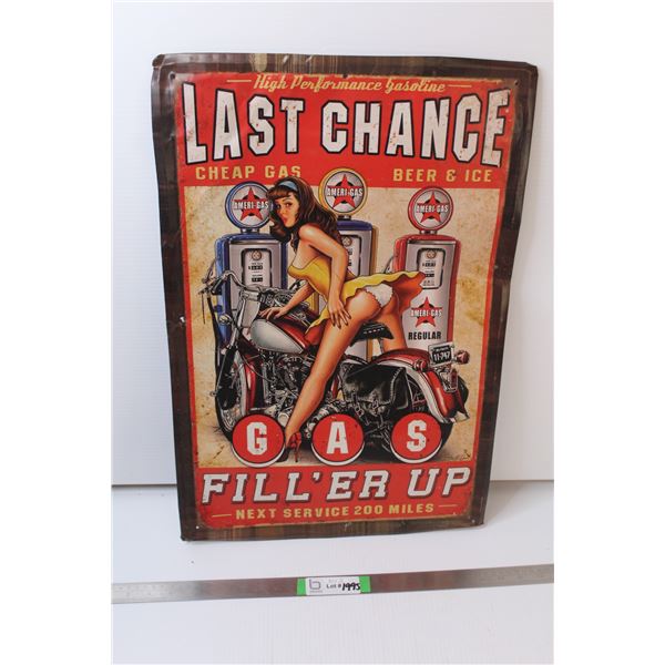 Last Chance Tin Sign