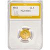 Image 1 : 1853 $2.50 Gold Quarter Eagle PGA MS65