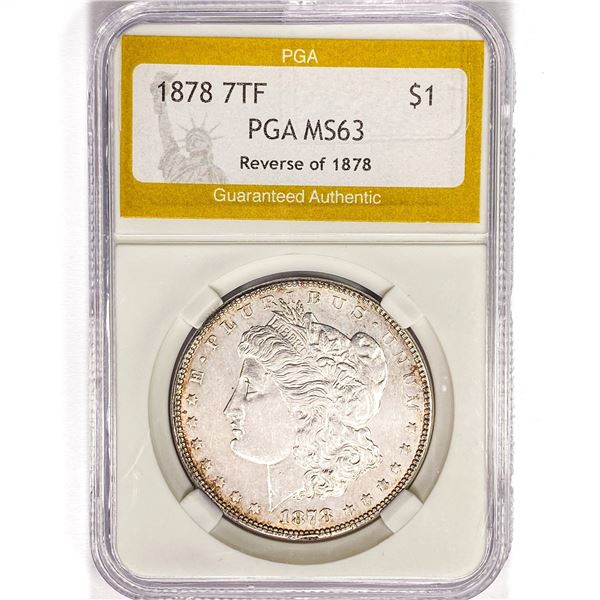 1878 7TF Morgan Silver Dollar PGA MS63 REV 78