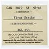 Image 2 : Canada 2019 RCM First Strike Five Cent Coin MS64