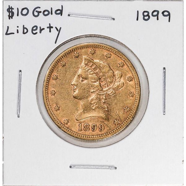 1899 $10 Liberty Head Eagle Gold Coin