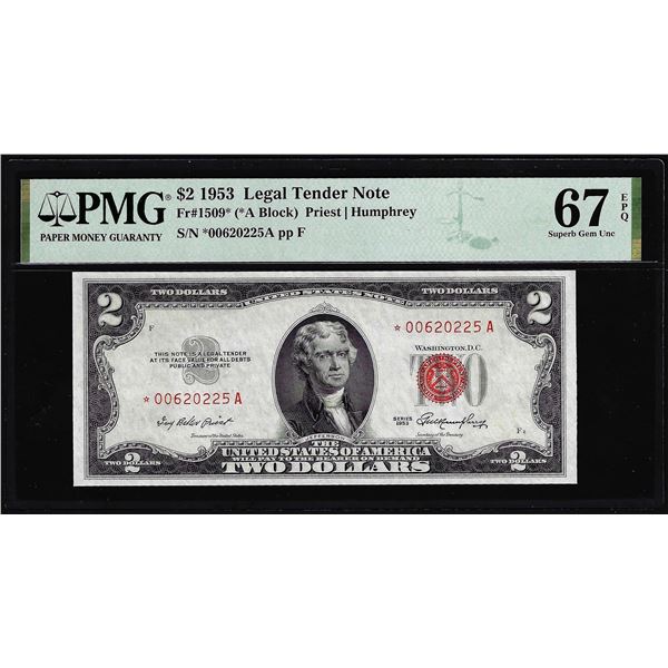 1953 $2 Legal Tender Star Note Fr.1509* PMG Superb Gem Uncirculated 67EPQ