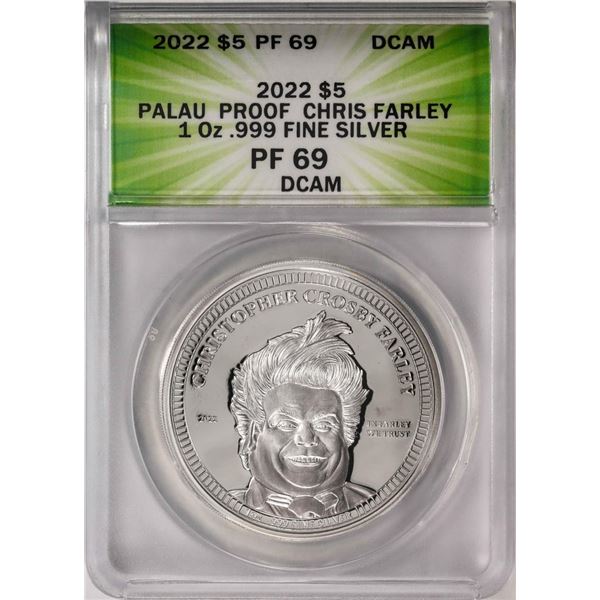 2022 $5 Palau Proof Chris Farley Silver Coin ANACS PF69DCAM