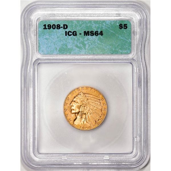 1908-D $5 Indian Head Half Eagle Gold Coin ICG MS64