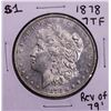 Image 1 : 1878 7TF Rev of 79 $1 Morgan Silver Dollar Coin