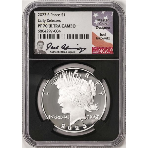 2023-S $1 Proof Peace Silver Dollar Coin NGC PF70 Ultra Cameo ER Iskowitz Signature