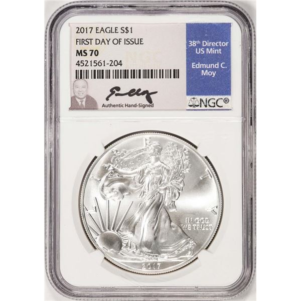 2017 $1 American Silver Eagle Coin NGC MS70 First Day of Issue Edmund Moy Signature