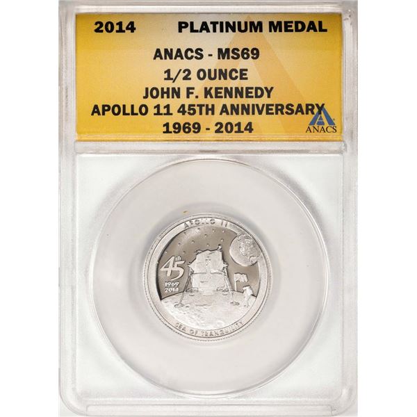 2014 Proof 1/2 oz Platinum JFK Apollo 11 Anniversary Medal ANACS MS69