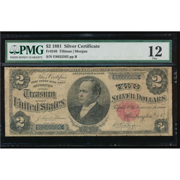 1891 $2 Silver Certificate PMG 12
