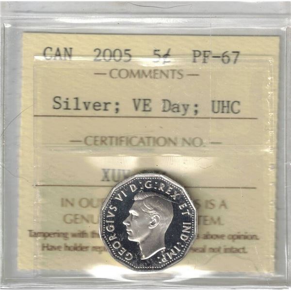 2005 Canada 5¢ Silver; VE-Day; Ultra Heavy Cameo ICCS PF-67