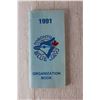 Image 2 : Toronto Blue Jays Organization Book - 1991 -MLB