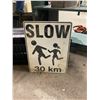 Image 1 : Slow metal sign