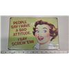 Image 1 : 11 3/4 x 8 inch tin sign "Atitude"