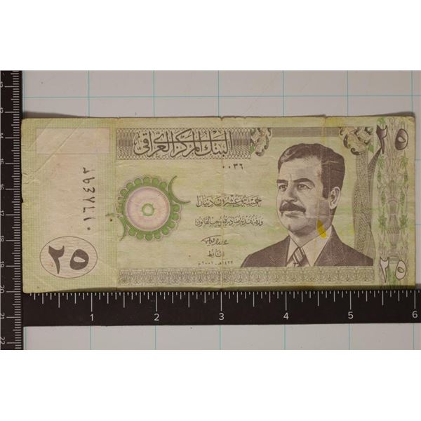 2001 IRAQ 25 DINAR BILL WITH SUDDAM HUSSAIN ON