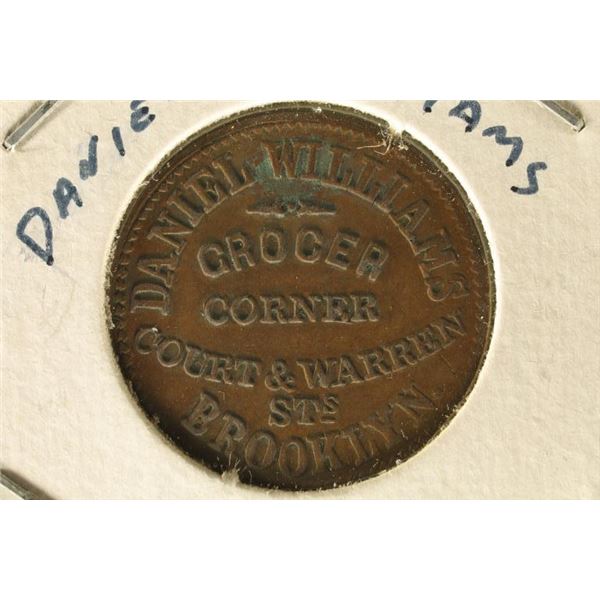 CIVIL WAR TOKEN "DANIEL WILLIAMS GROCER.