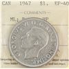 Image 1 : 1947 Maple King George VI Canadian Silver Dollar ICCS-EF-40