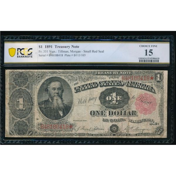 1891 $1 Treasury Note PCGS 15