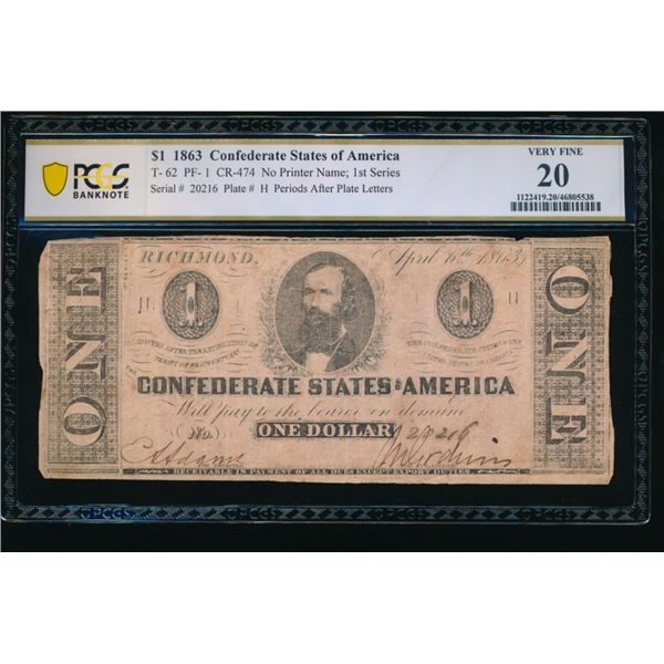 1863 $1 T-62 Confederate PCGS 20