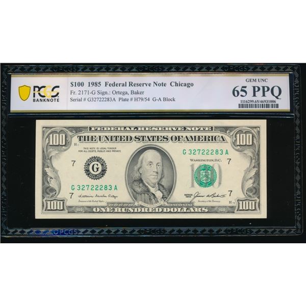 1985 $100 Chicago FRN PCGS 65PPQ