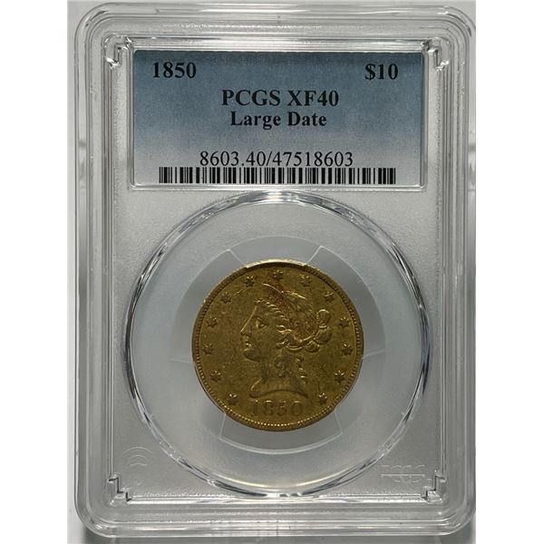 1850 $10 Liberty Head Eagle Gold Coin PCGS XF40